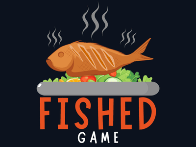 Fished Game